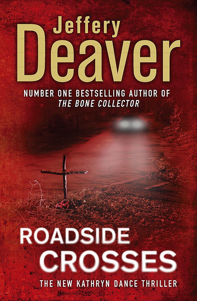 Roadside Crosses: The New Kathryn Dance Thriller Action & Adventure