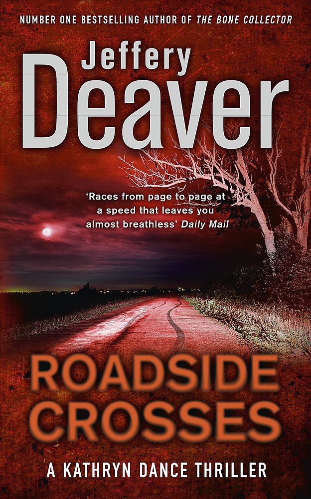 Roadside Crosses: The Kathryn Dance Thriller Crime & Thrillers