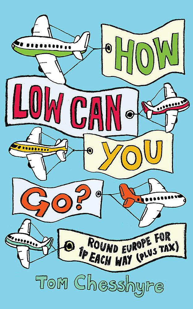 How Low Can You Go?: Round Europe for 1p each way (plus tax) Leisure, Home & Garden
