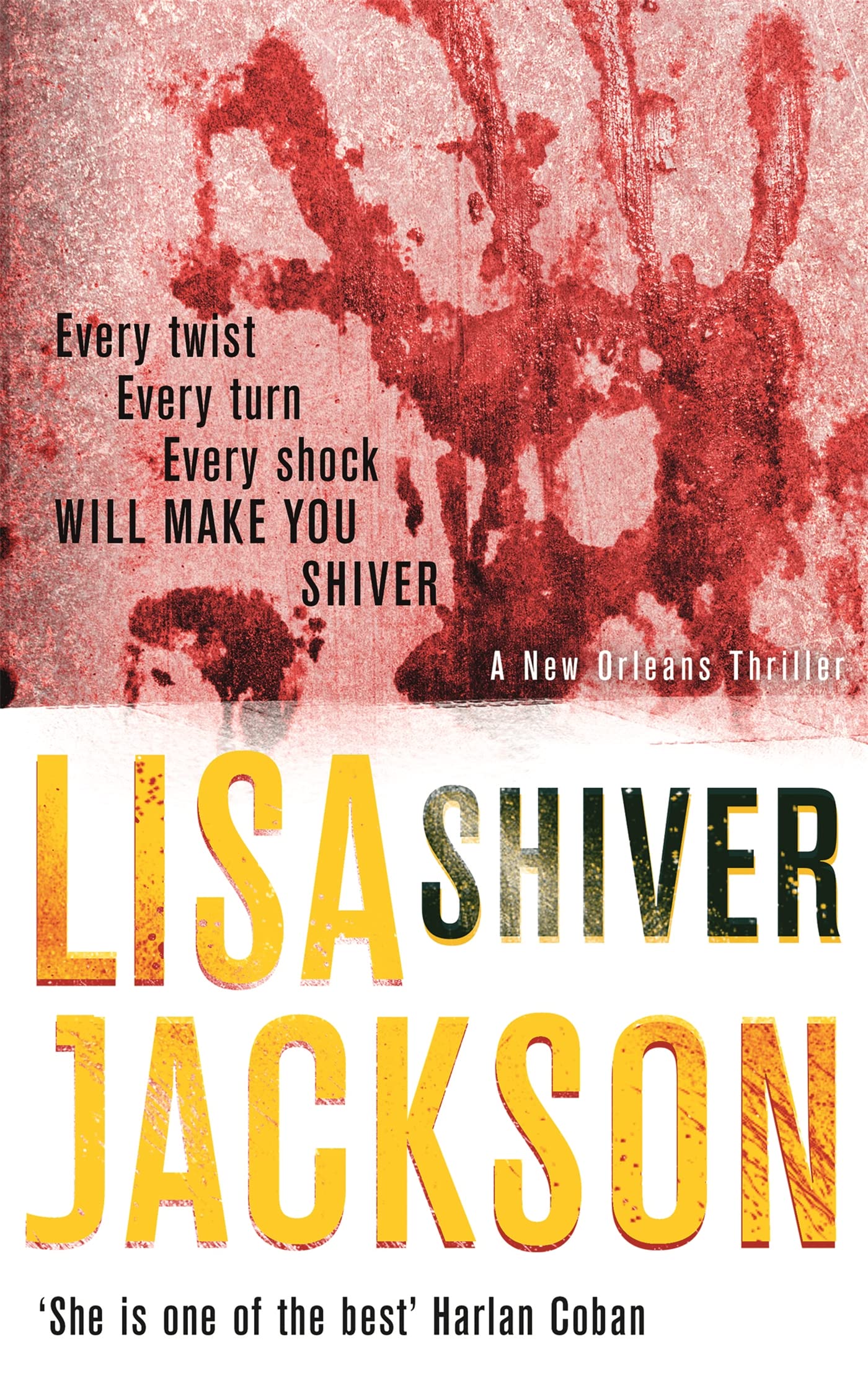 Shiver: New Orleans series, book 3 (New Orleans thrillers) Action & Adventure
