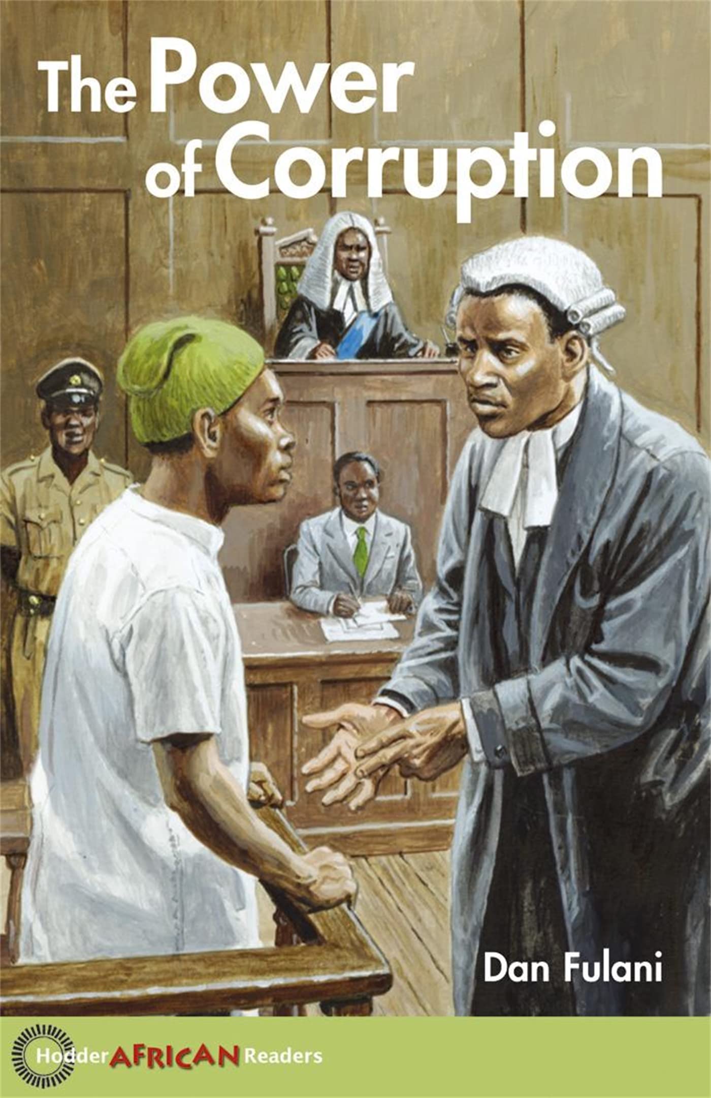 Hodder African Readers: The Power of Corruption (HAR) Contemporary literature