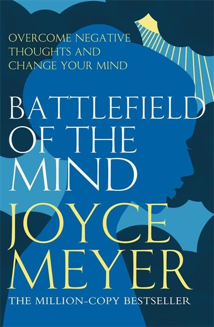 Battlefield of the Mind: Winning the Battle in Your Mind Religion & Esotericism