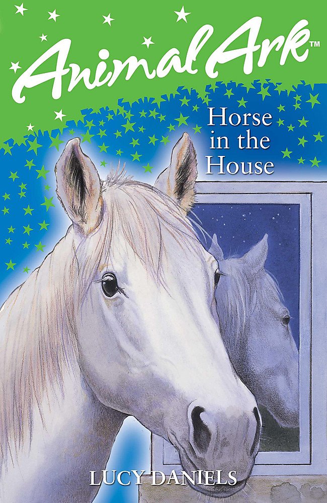 Horse in the House (Animal Ark) Novels & Short Stories