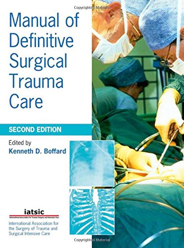 Manual of Definitive Surgical Trauma Care (A Hodder Arnold Publication) Medicine