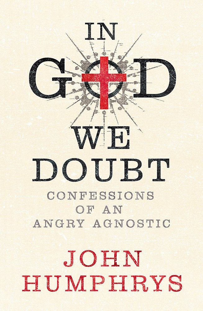 In God We Doubt: Confessions of a failed atheist Religion & Esotericism