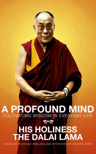 A Profound Mind: Cultivating Wisdom in Everyday Life Religion & Esotericism