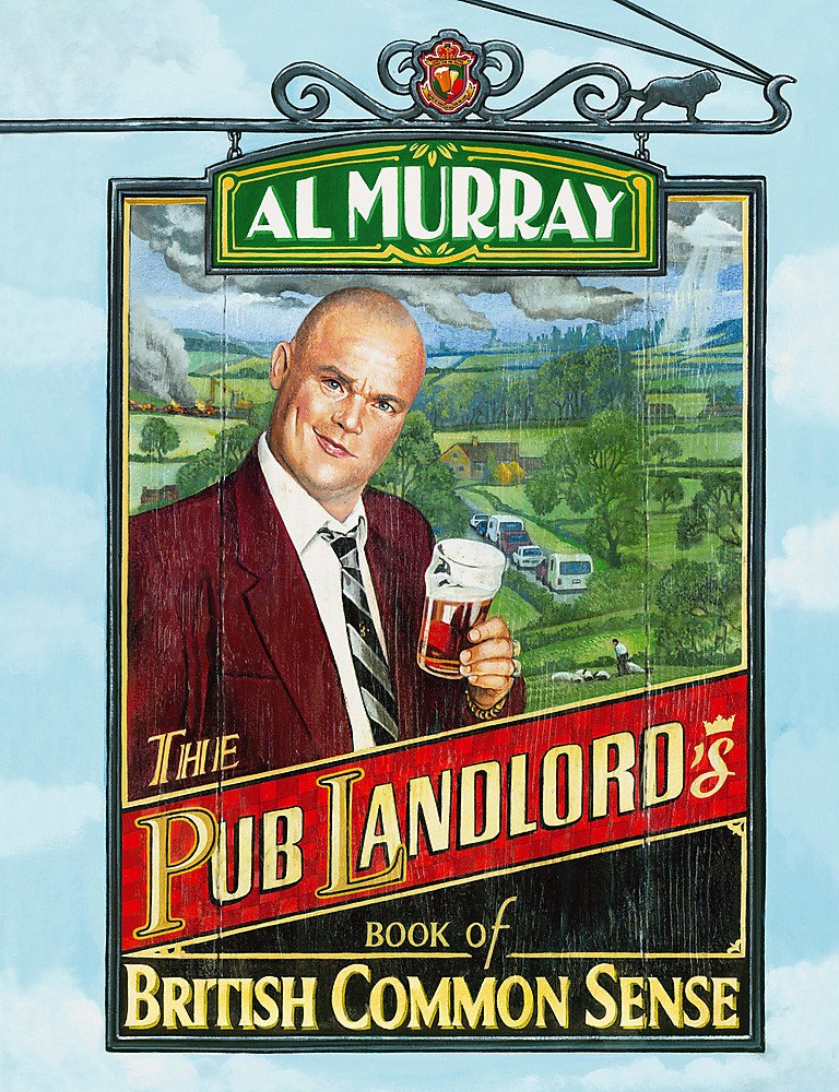 The Pub Landlord's Book of Common Sens Leisure, Home & Garden