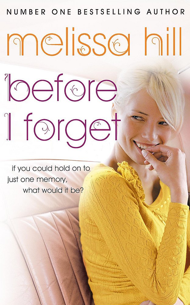 Before I Forget: An emotional and heartbreaking read about an impossible choice Contemporary literature