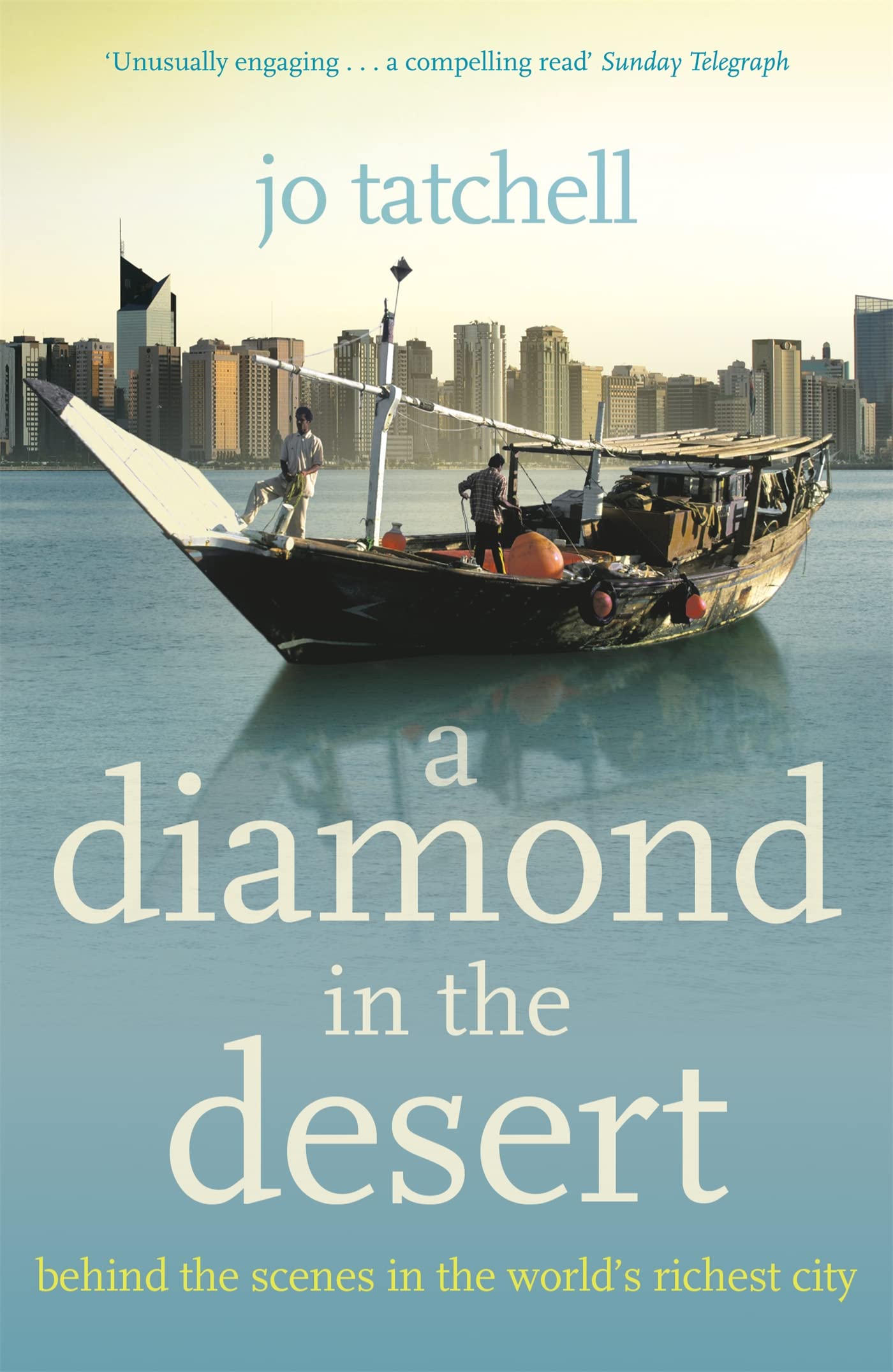 A DIAMOND IN THE DESERT: Behind the Scenes in the World's Richest City book