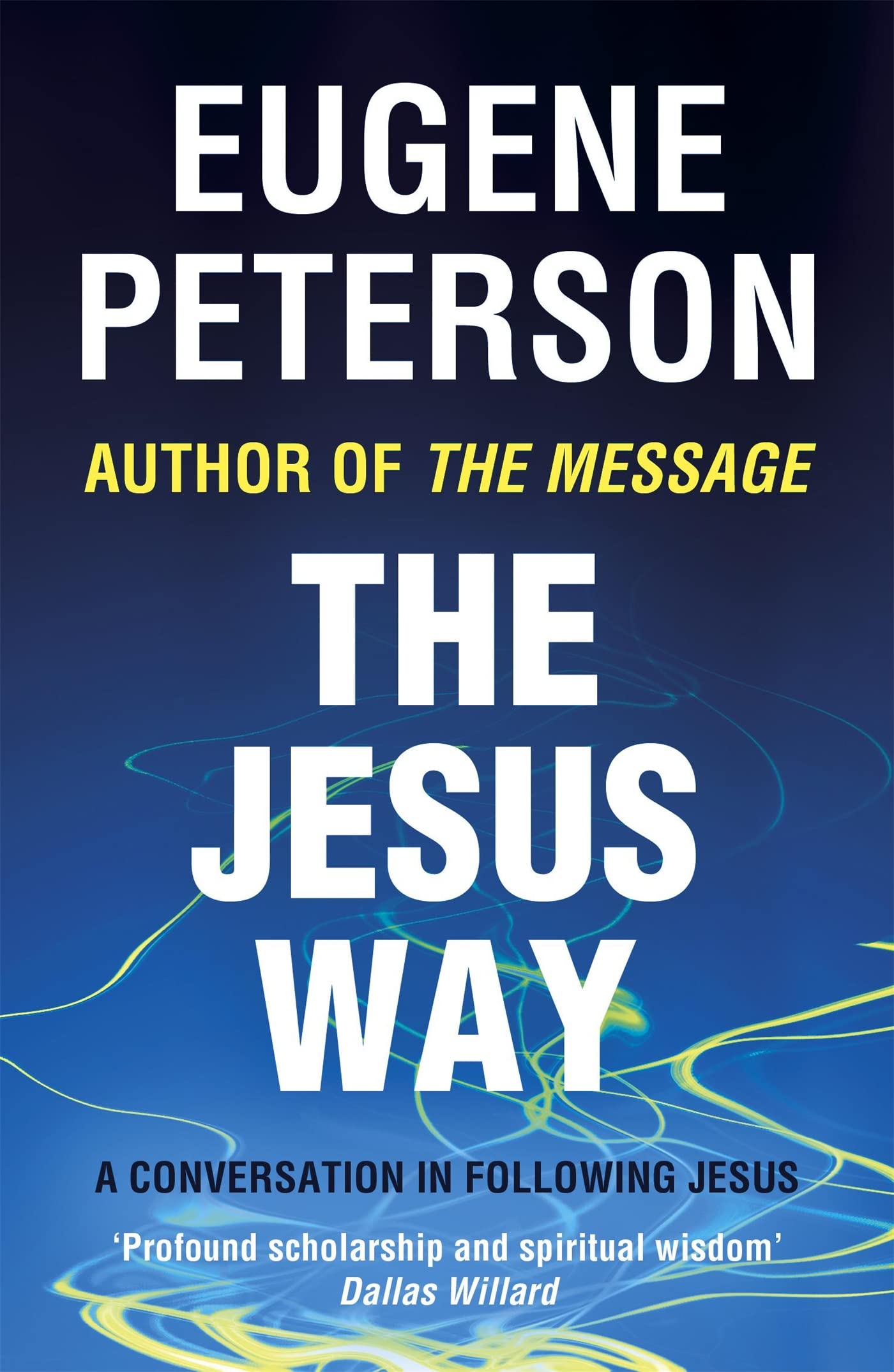 The Jesus Way: A conversation in following Jesus book