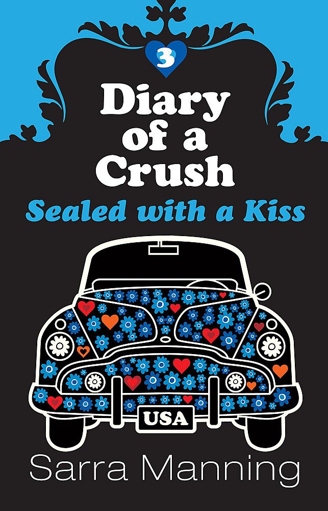 Sealed With A Kiss (Diary of a Crush) Novels & Short Stories
