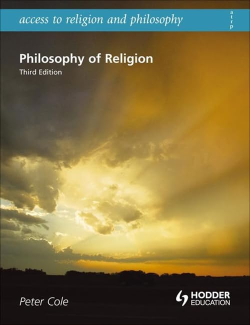 Access to Religion and Philosophy: Philosophy of Religion Third Edition (Access To Politics) Philosophy