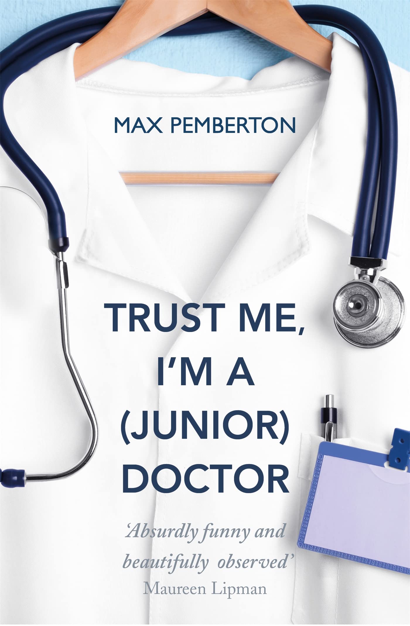 Product Image: Trust Me, I'm a (Junior) Doctor