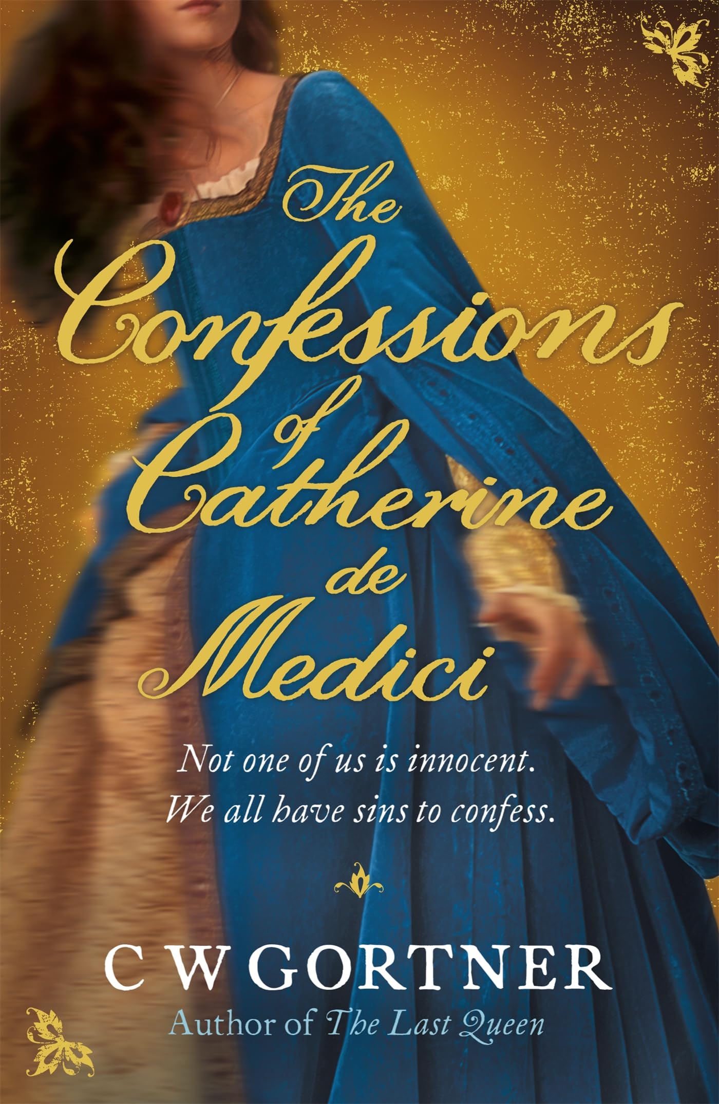 The Confessions of Catherine de Medici Historical Fiction