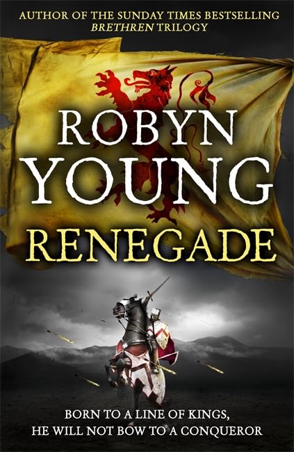 Renegade: Robert The Bruce, Insurrection Trilogy Book 2 Historical Fiction