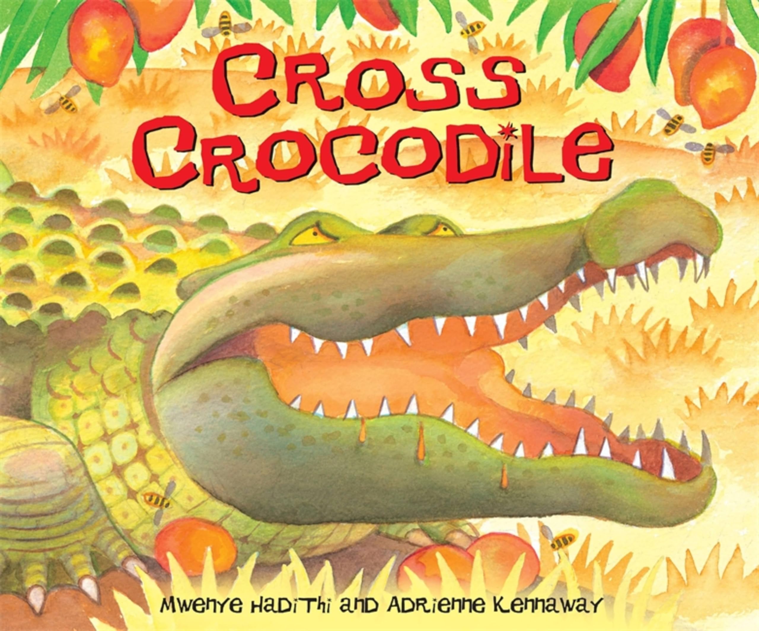 African Animal Tales: Cross Crocodile Non-fiction