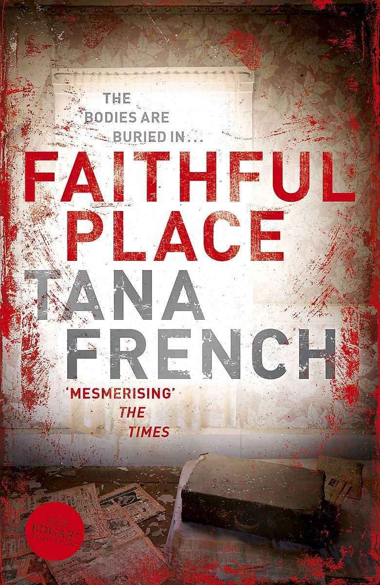 Faithful Place: Dublin Murder Squad: 3 Contemporary literature
