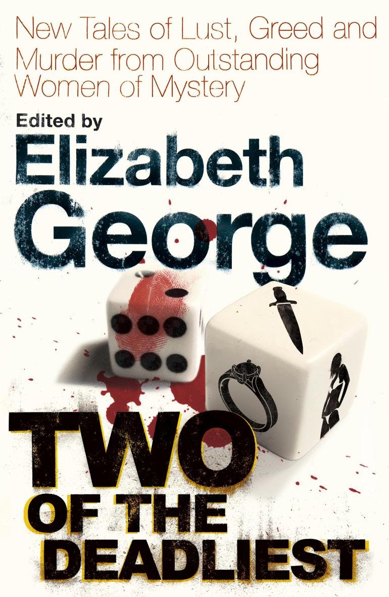 Two of the Deadliest: New Tales of Lust, Greed and Murder from Outstanding Women of Mystery Contemporary literature Books