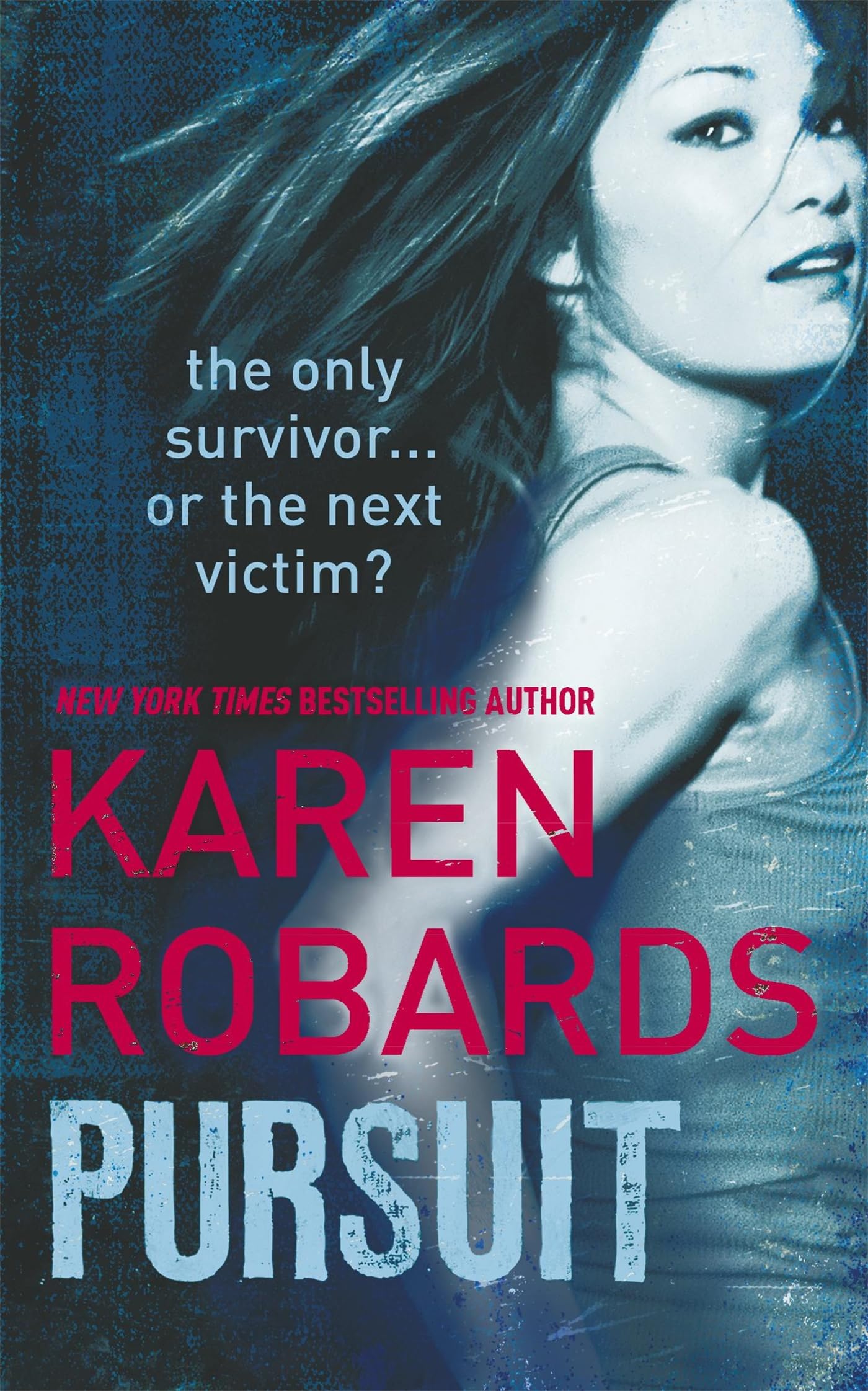 Pursuit: The only survivor . . . or the next victim? Action & Adventure