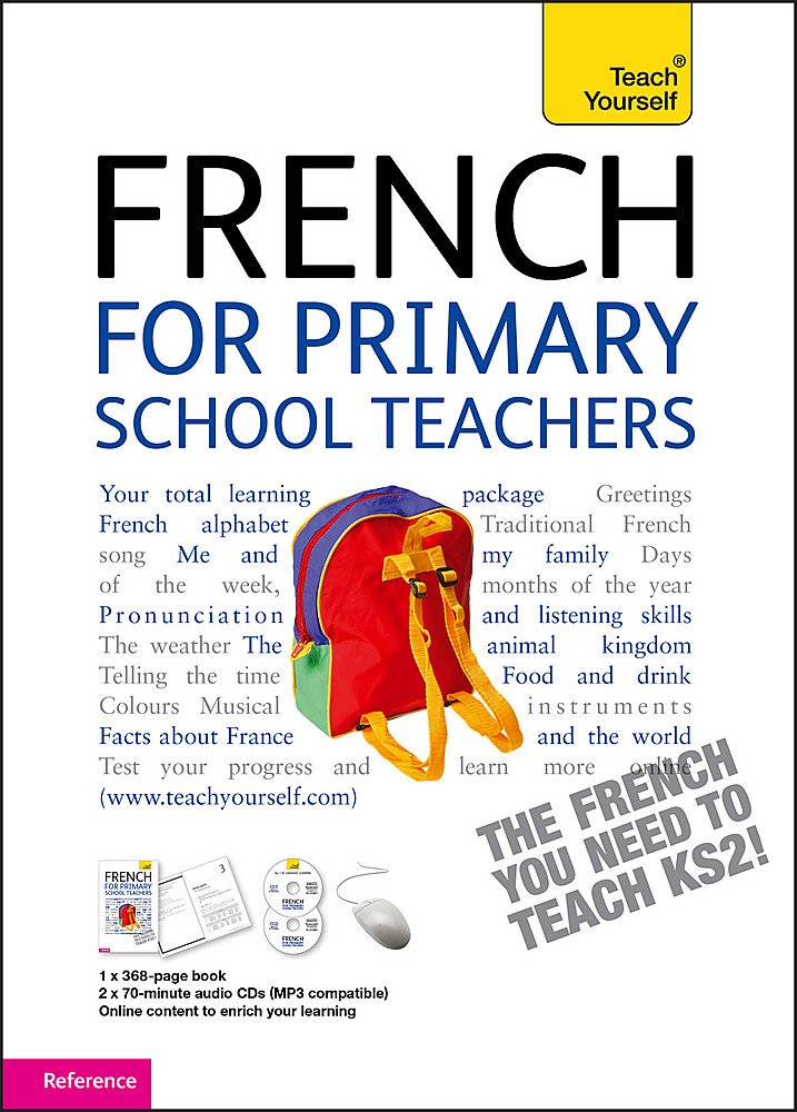 French for Primary School Teachers Pack: Teach Yourself book