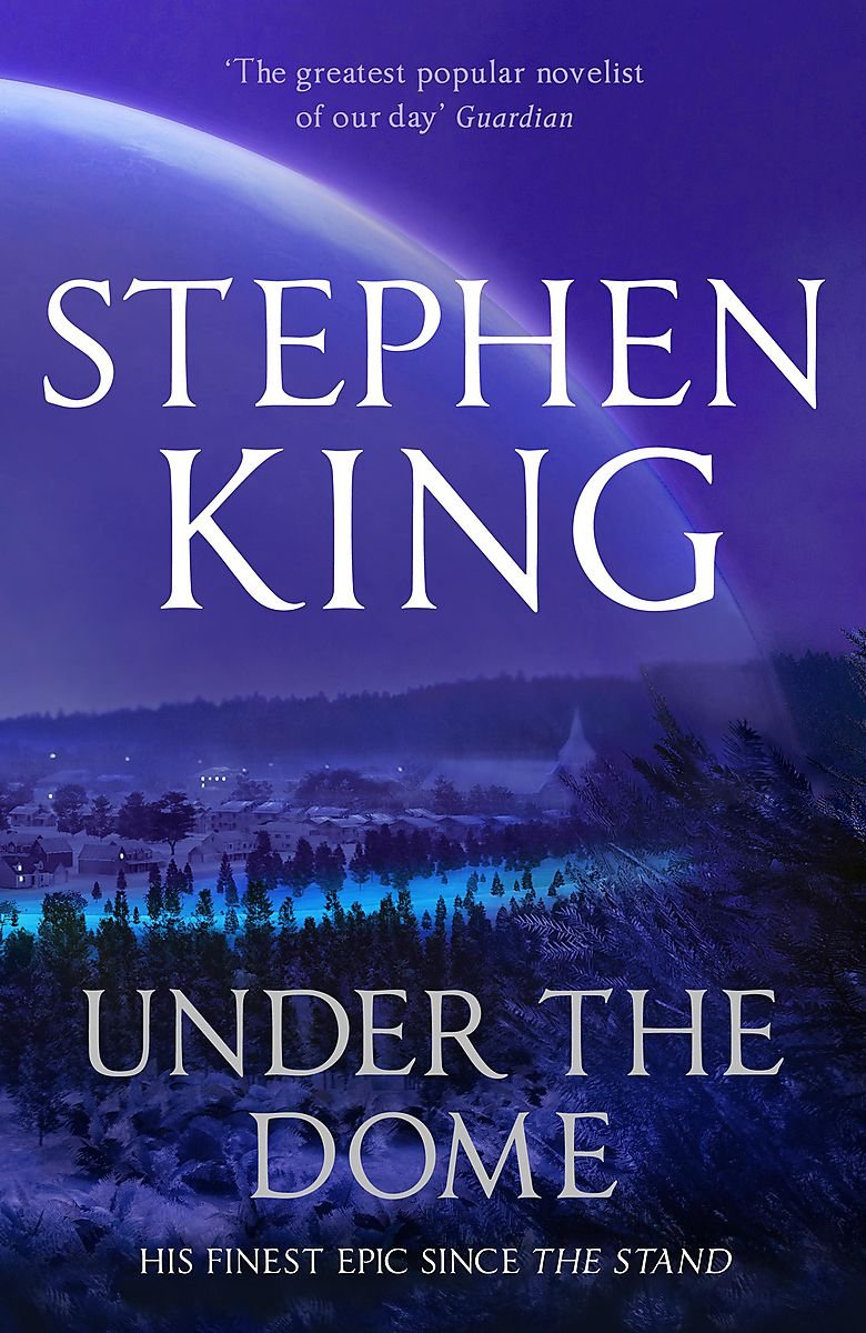 Under The Dome: A Novel Contemporary literature Books