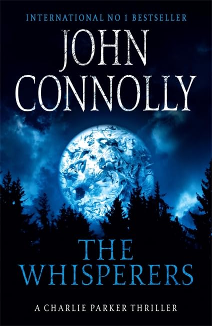 The Whisperers: A Charlie Parker Thriller (Charlie Parker, 9) Contemporary literature