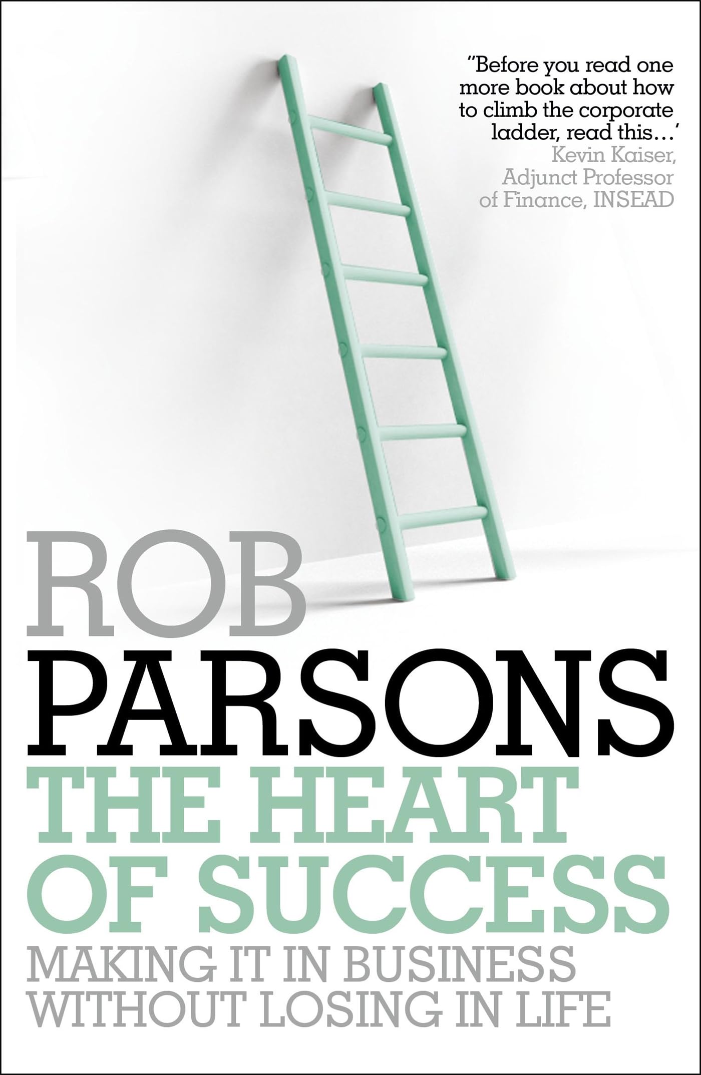 The Heart of Success Business, Finance & Career