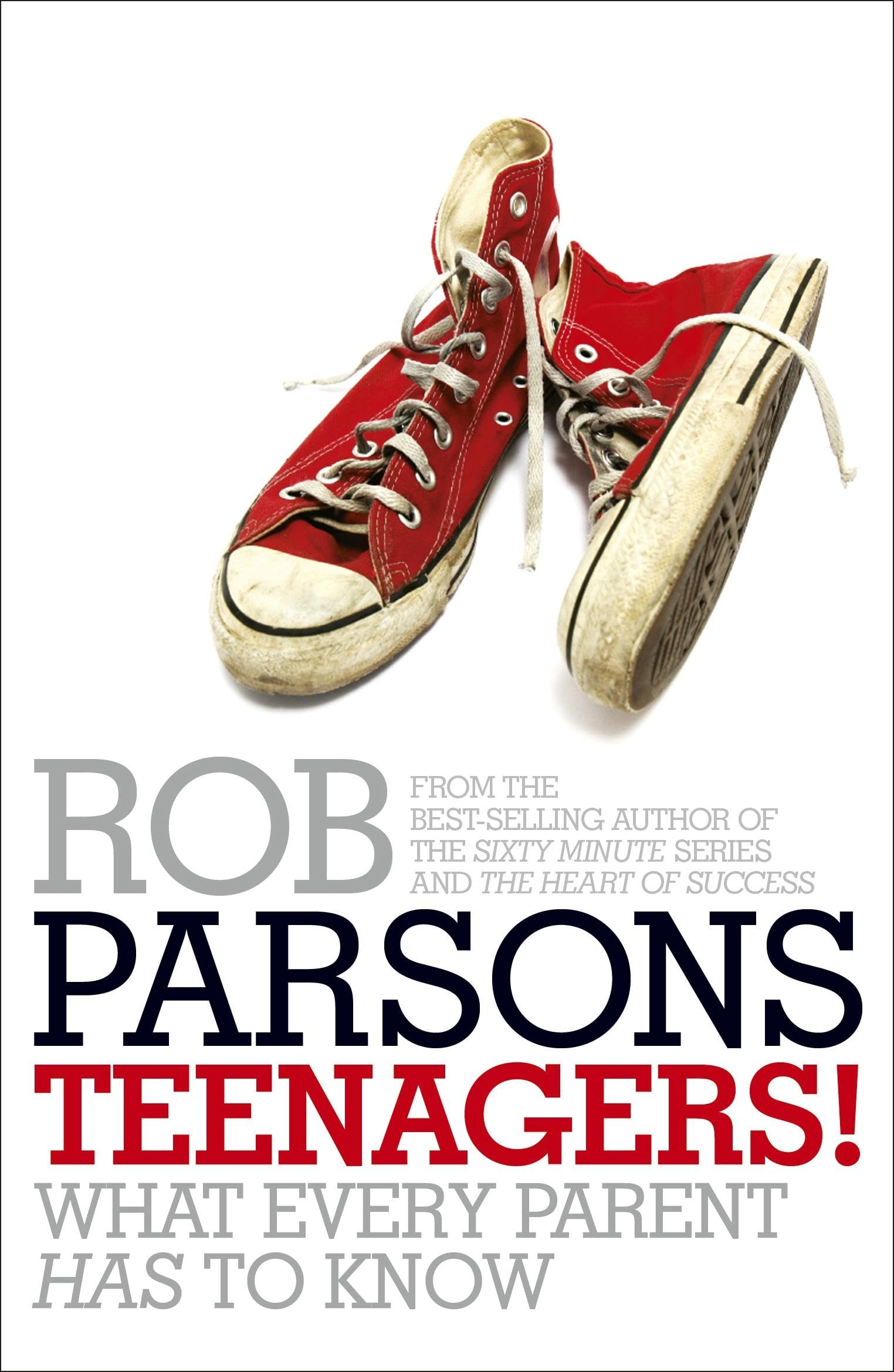 Teenagers!: What Every Parent Has to Know book
