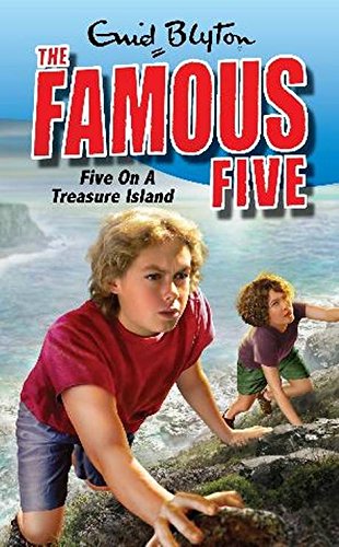 The Famous Five on Treasure Island: Book 1 Novels & Short Stories