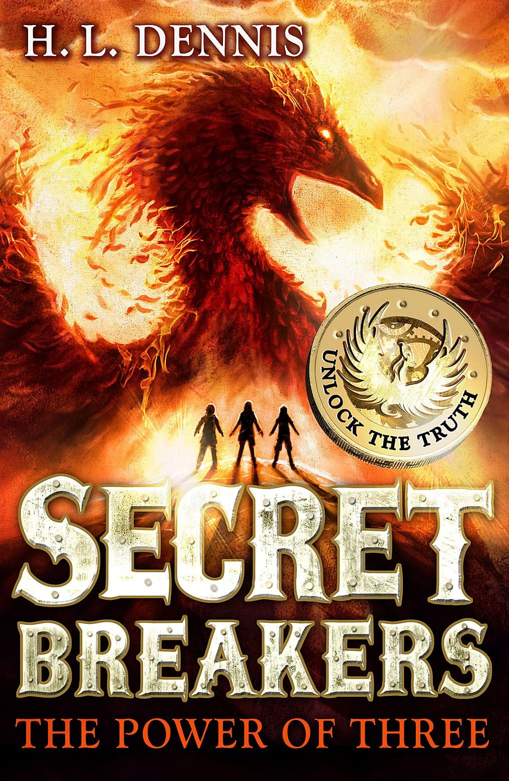 The Power of Three: Book 1 (Secret Breakers, Band 1) Novels & Short Stories