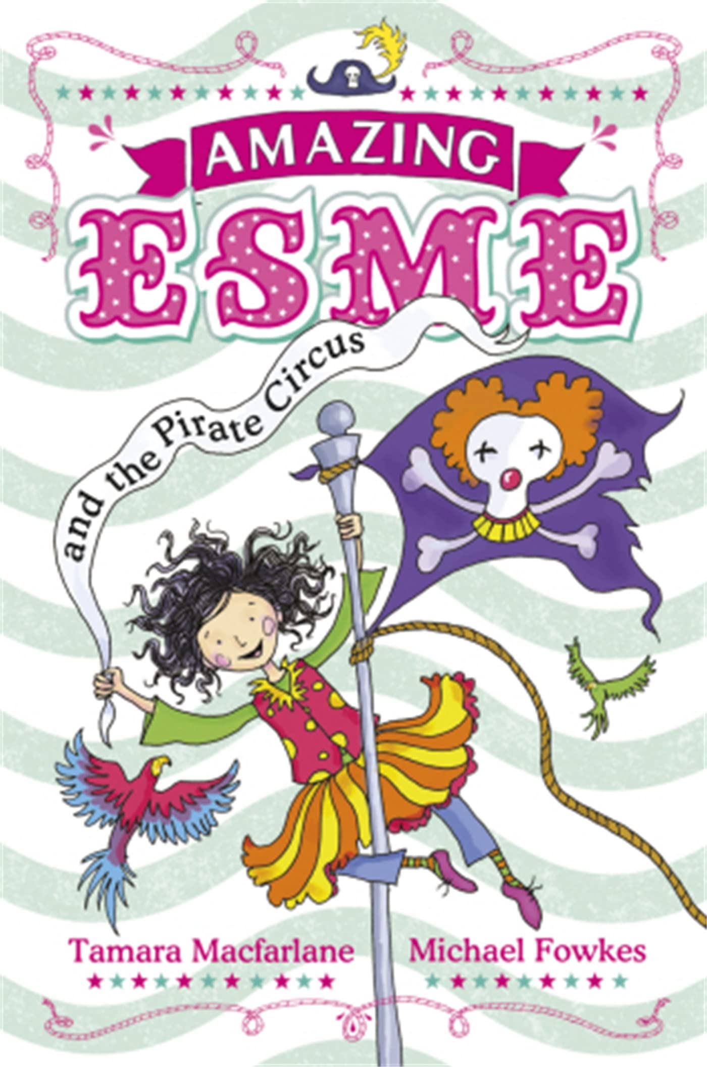 Amazing Esme and the Pirate Circus Study Guides