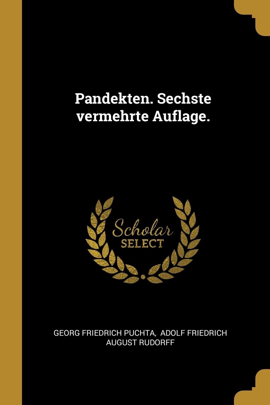 Pandekten. Sechste vermehrte Auflage. Books