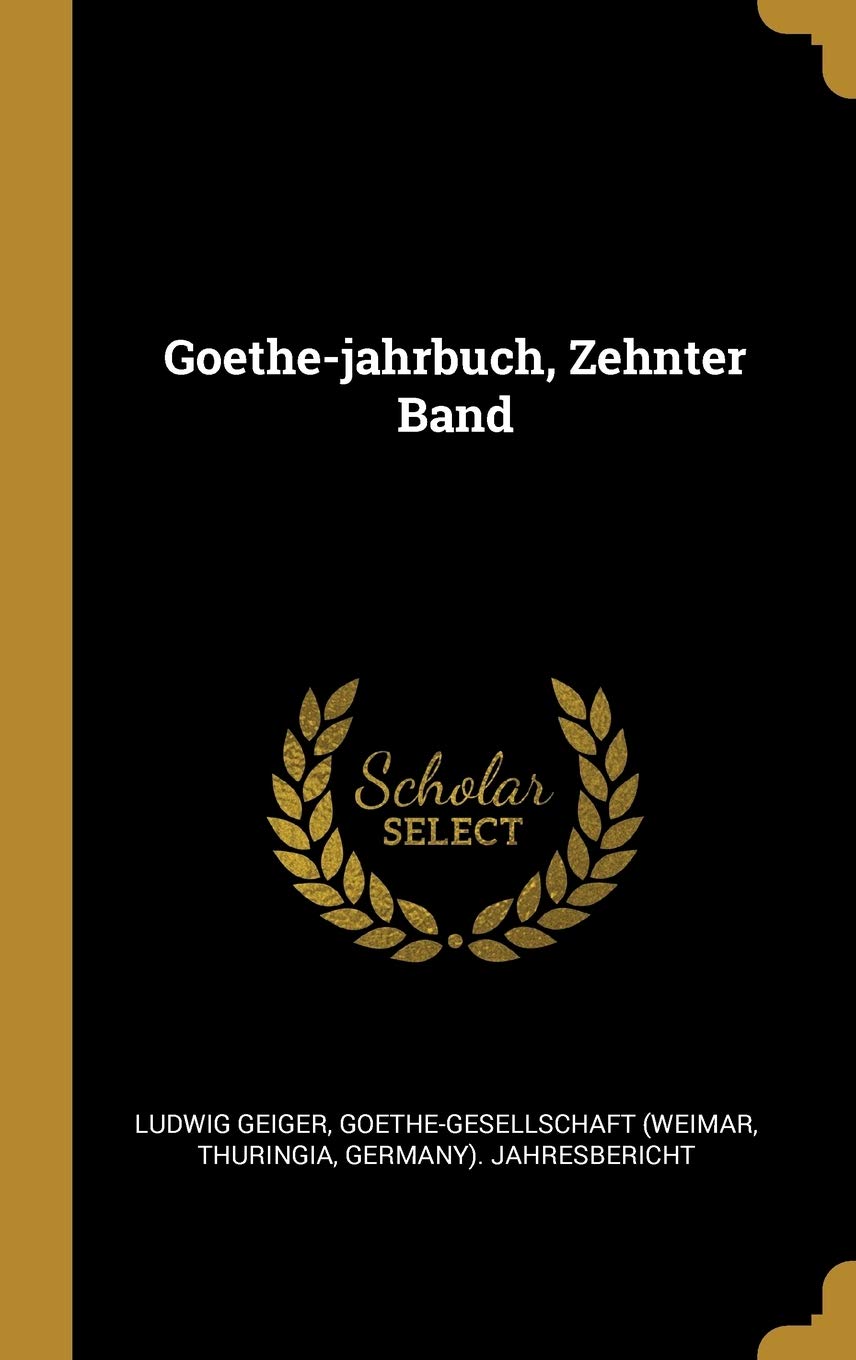 Goethe-jahrbuch, Zehnter Band Politics & History