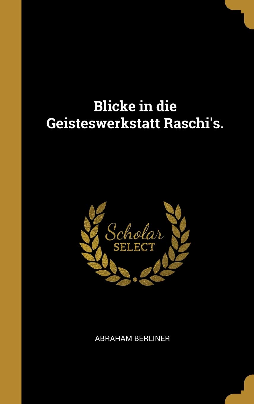 Blicke in die Geisteswerkstatt Raschi's. Politics & History