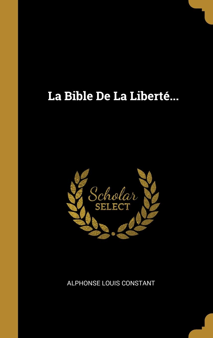 Product Image: La Bible De La Libert...