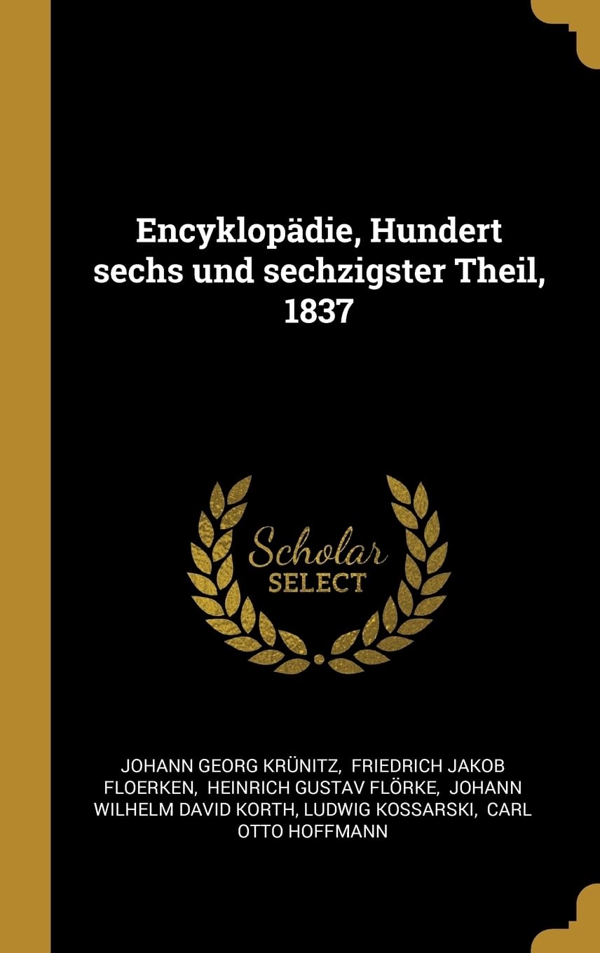 Encyklopdie, Hundert sechs und sechzigster Theil, 1837 Politics & History