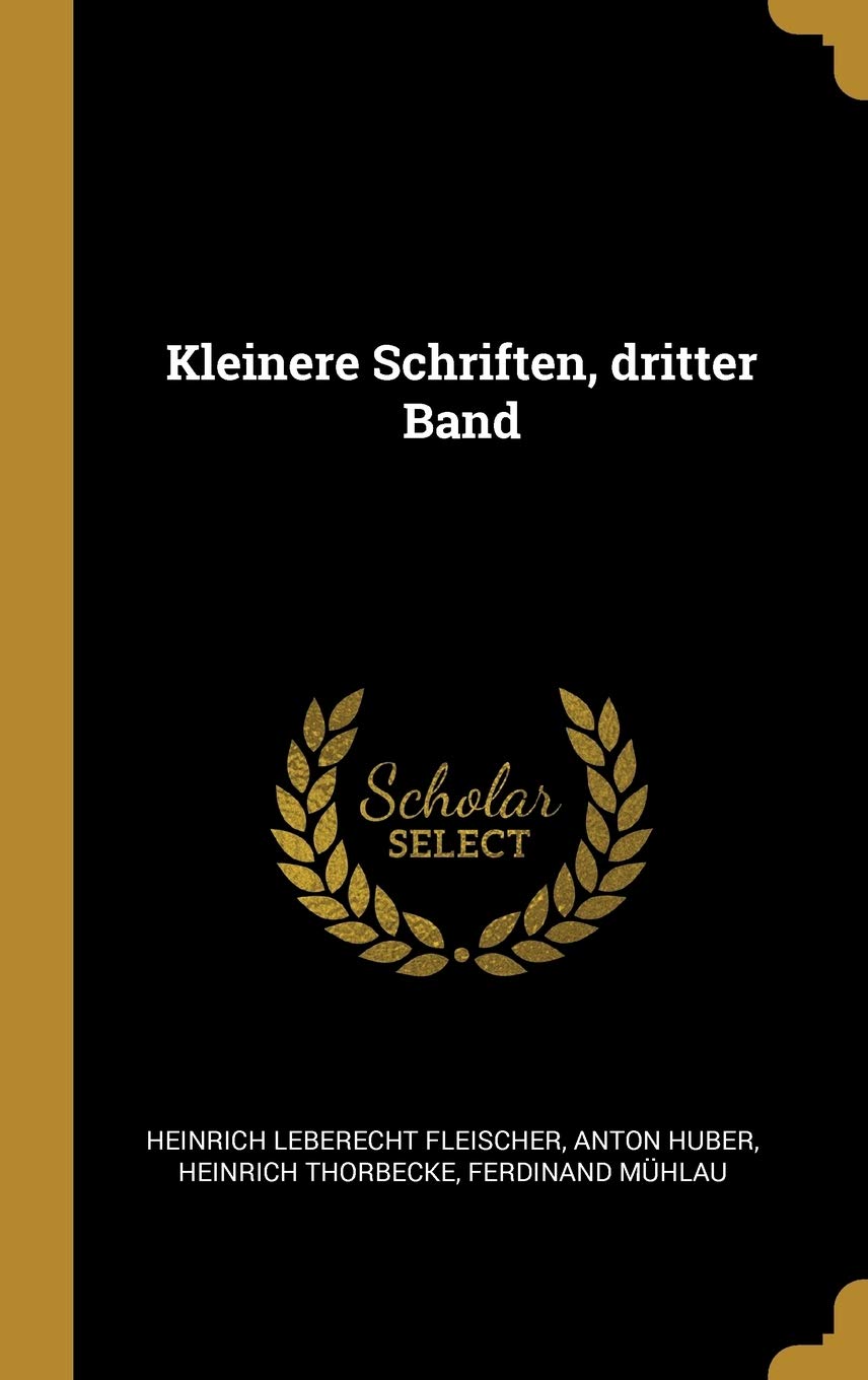 Kleinere Schriften, dritter Band Foreign Languages ​​& Dictionaries