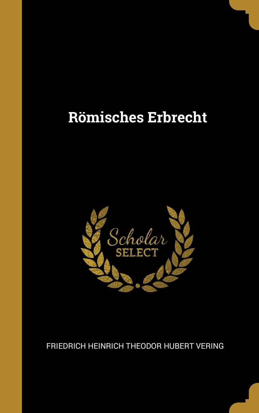Römisches Erbrecht Politics & History