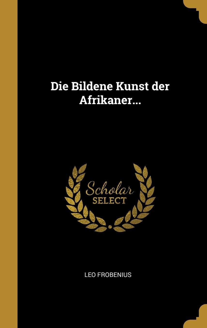 Product Image: Die Bildene Kunst der Afrikaner...