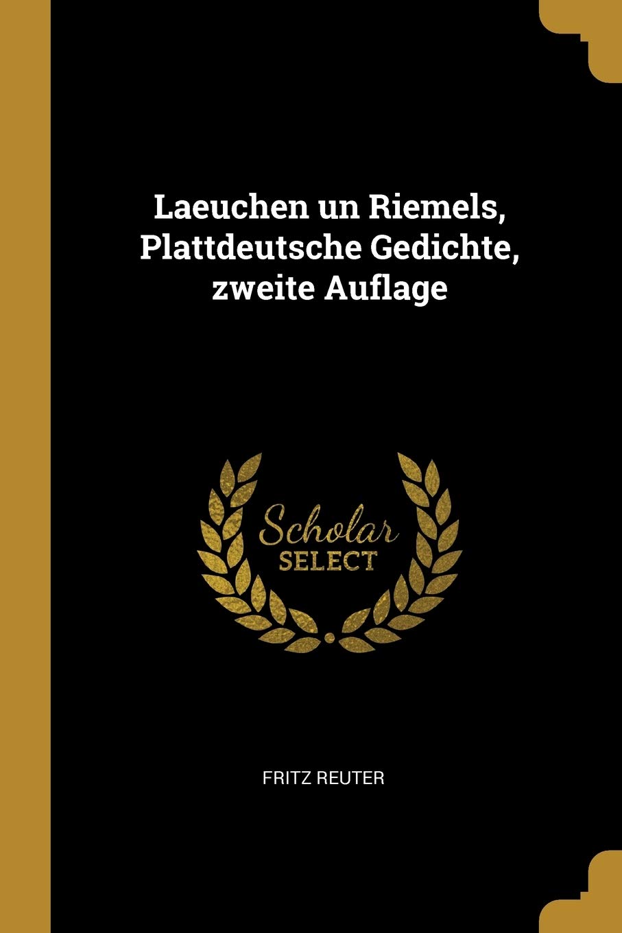 Laeuchen Un Riemels, Plattdeutsche Gedichte, Zweite Auflage Politics & History