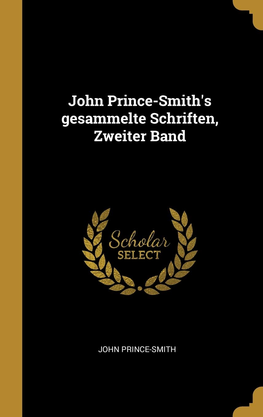 John Prince-Smith's gesammelte Schriften, Zweiter Band Business, Finance & Career