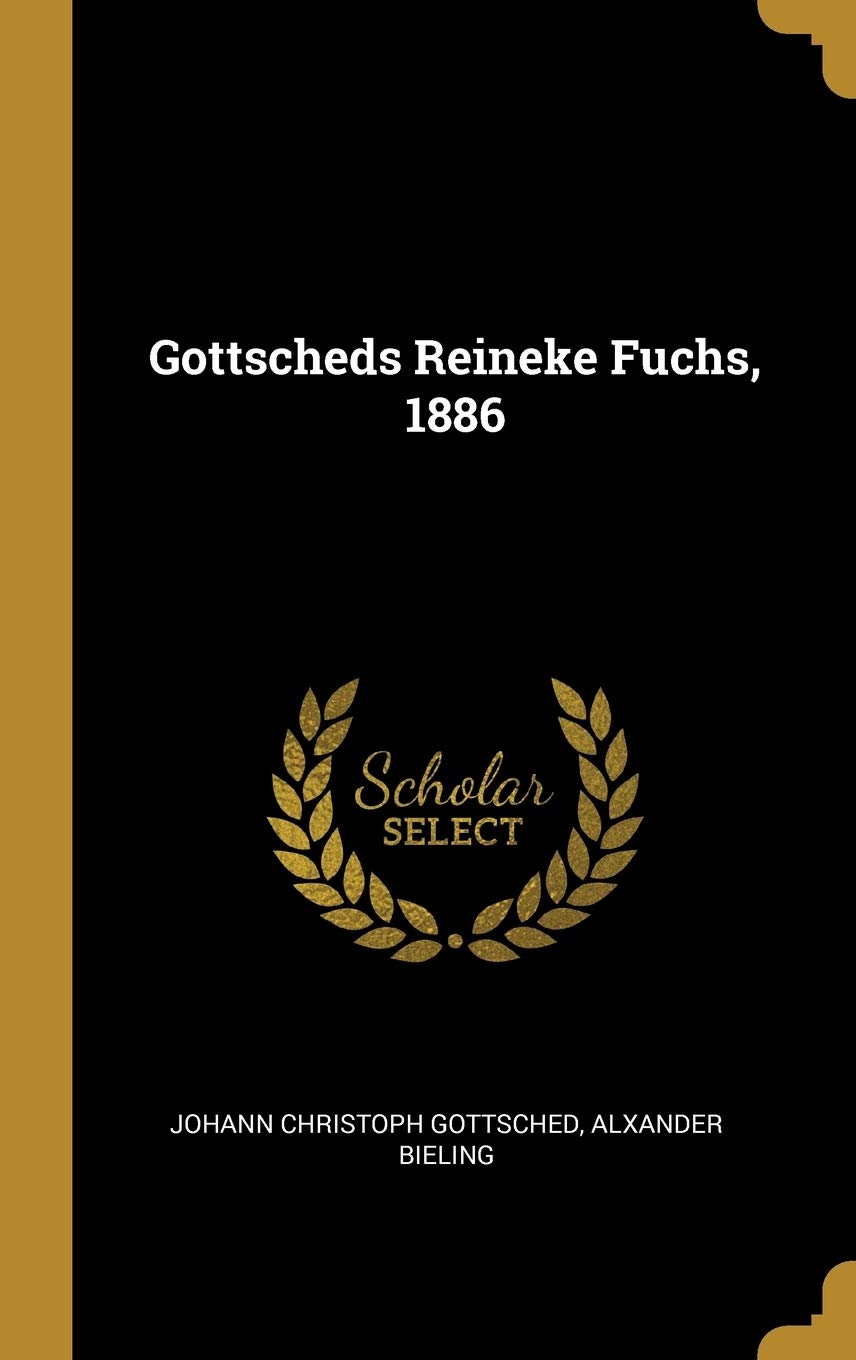 Gottscheds Reineke Fuchs, 1886 Politics & History
