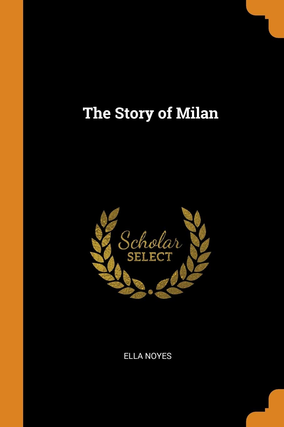 The Story Of Milan book