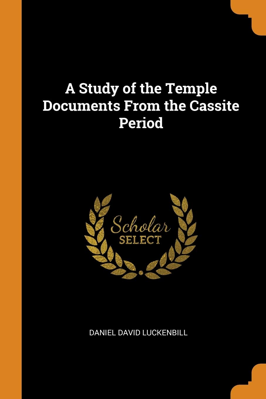 A Study of the Temple Documents From the Cassite Period Living & Furnishing