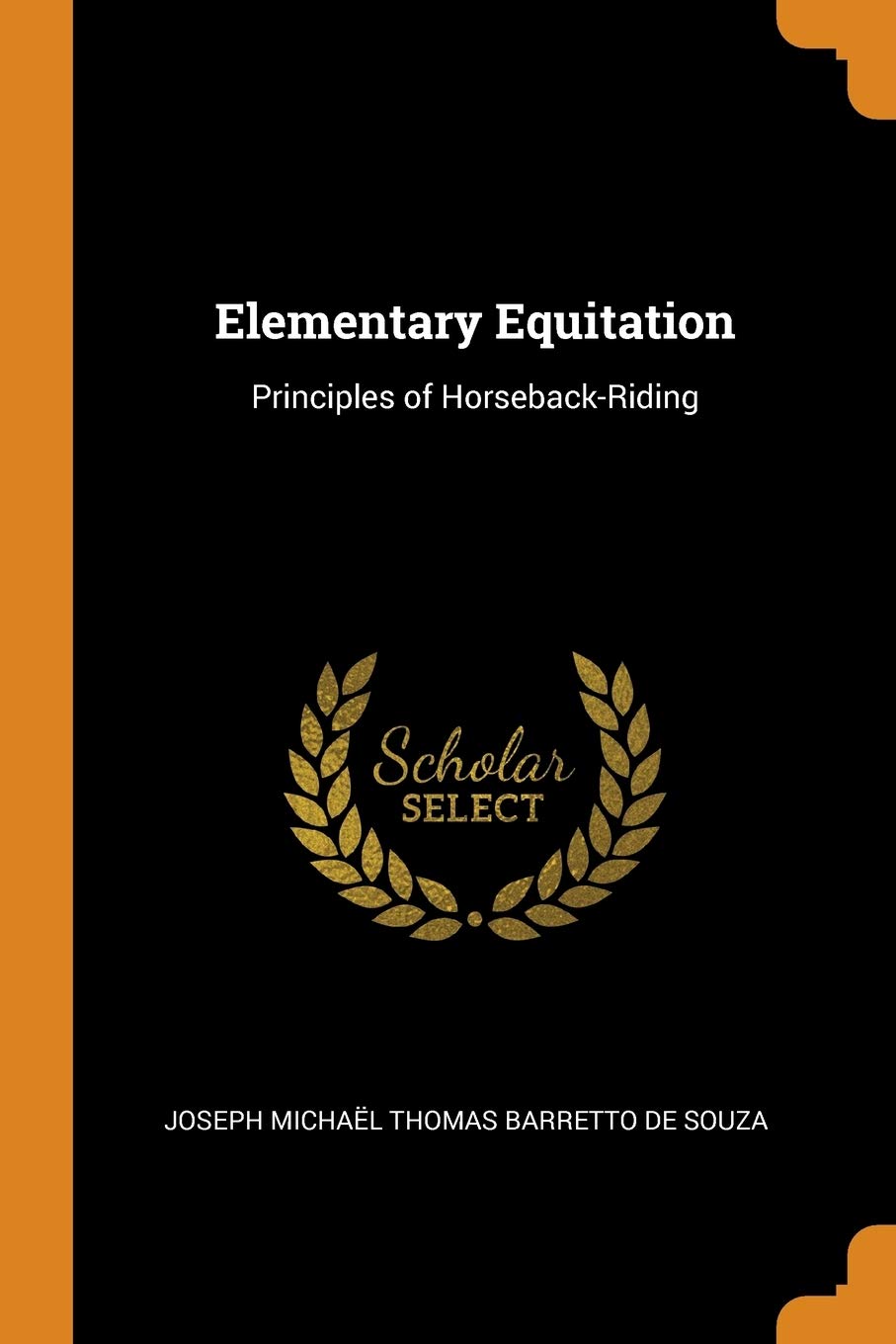 Elementary Equitation: Principles of Horseback-Riding Mathematics