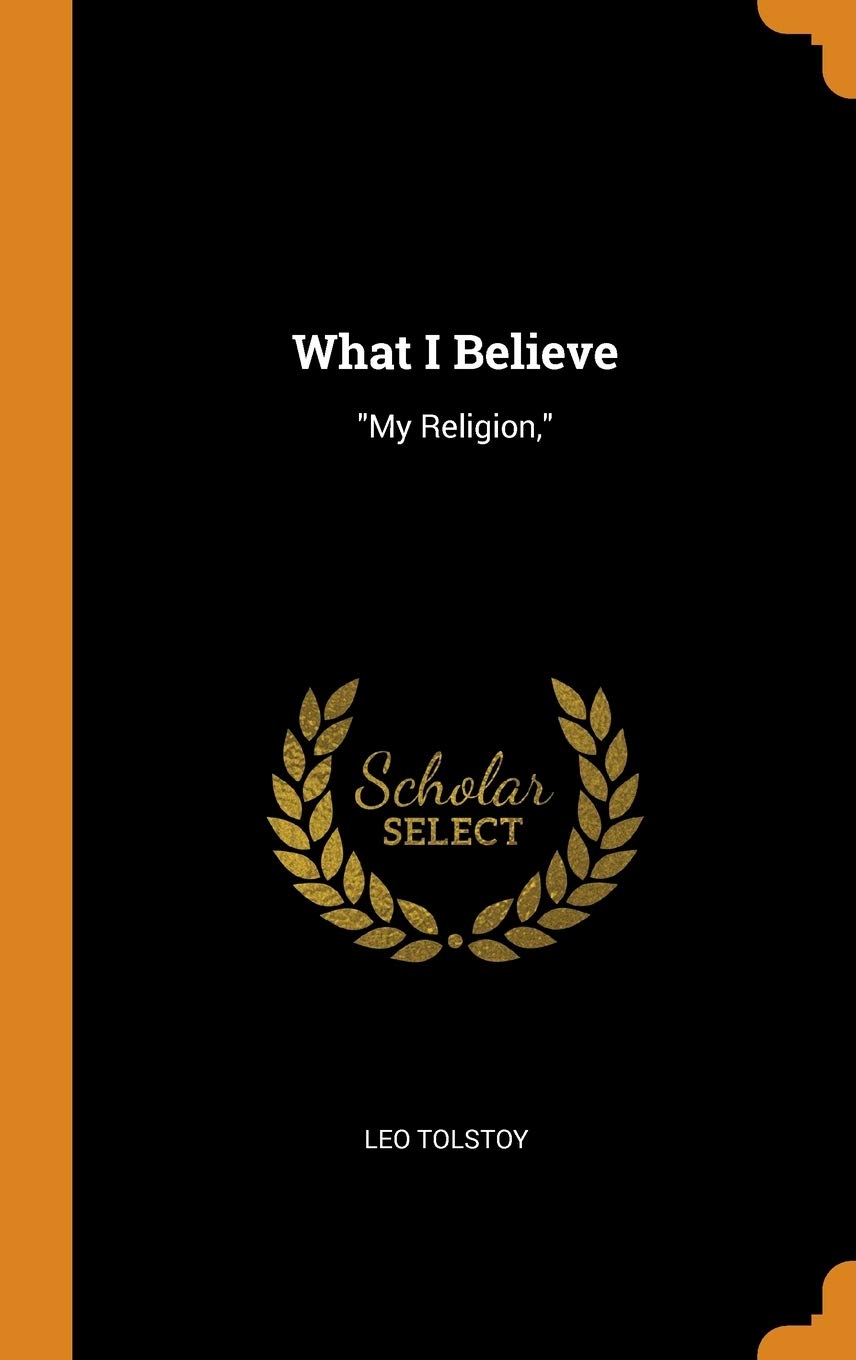 What I Believe: "My Religion," Religion & Esotericism
