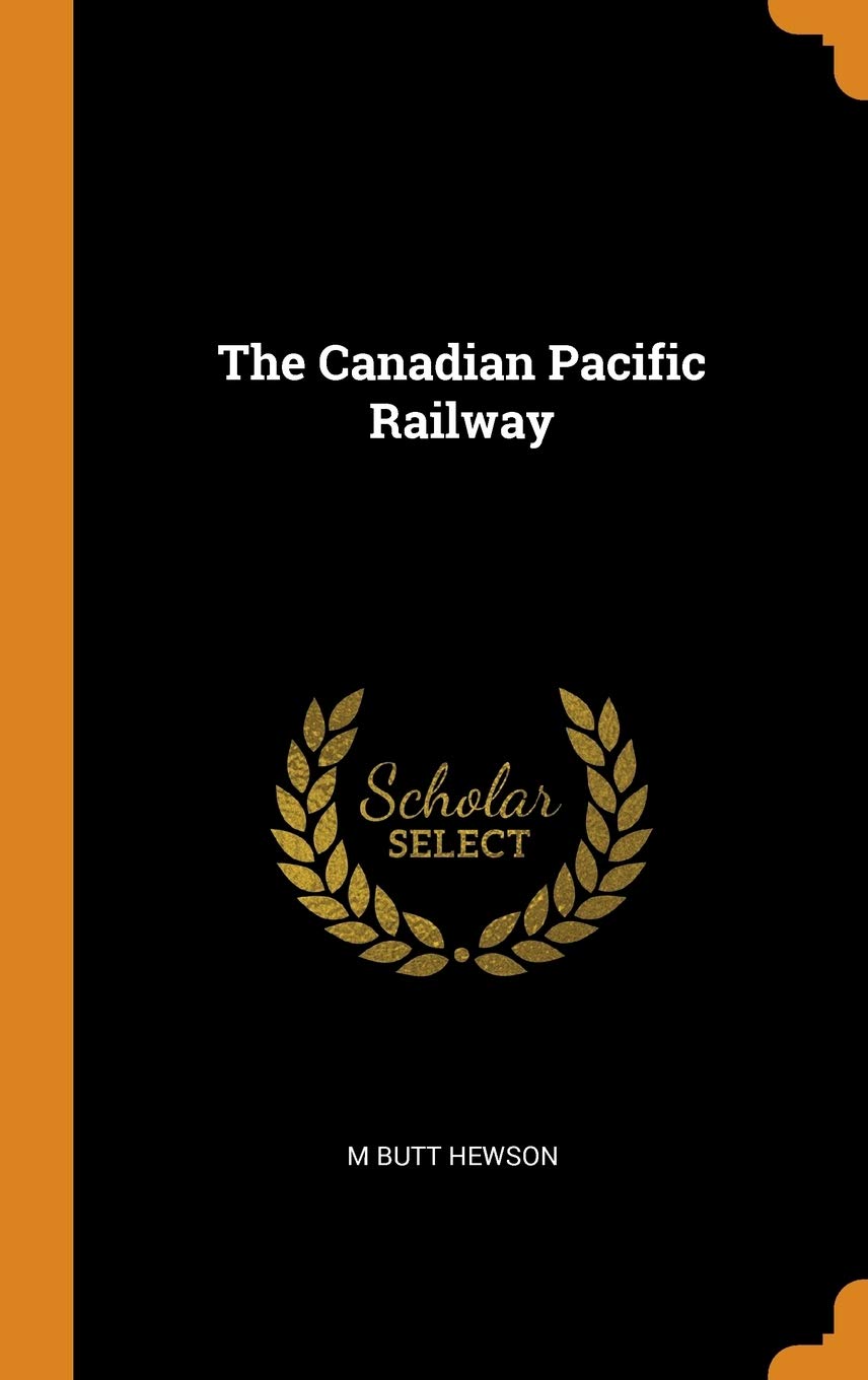 Product Image: The Canadian Pacific Railway