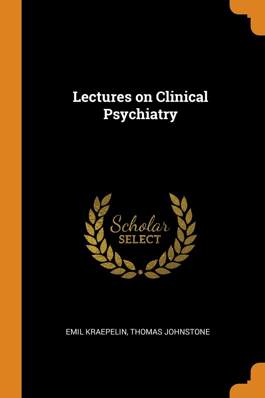 Lectures on Clinical Psychiatry Law