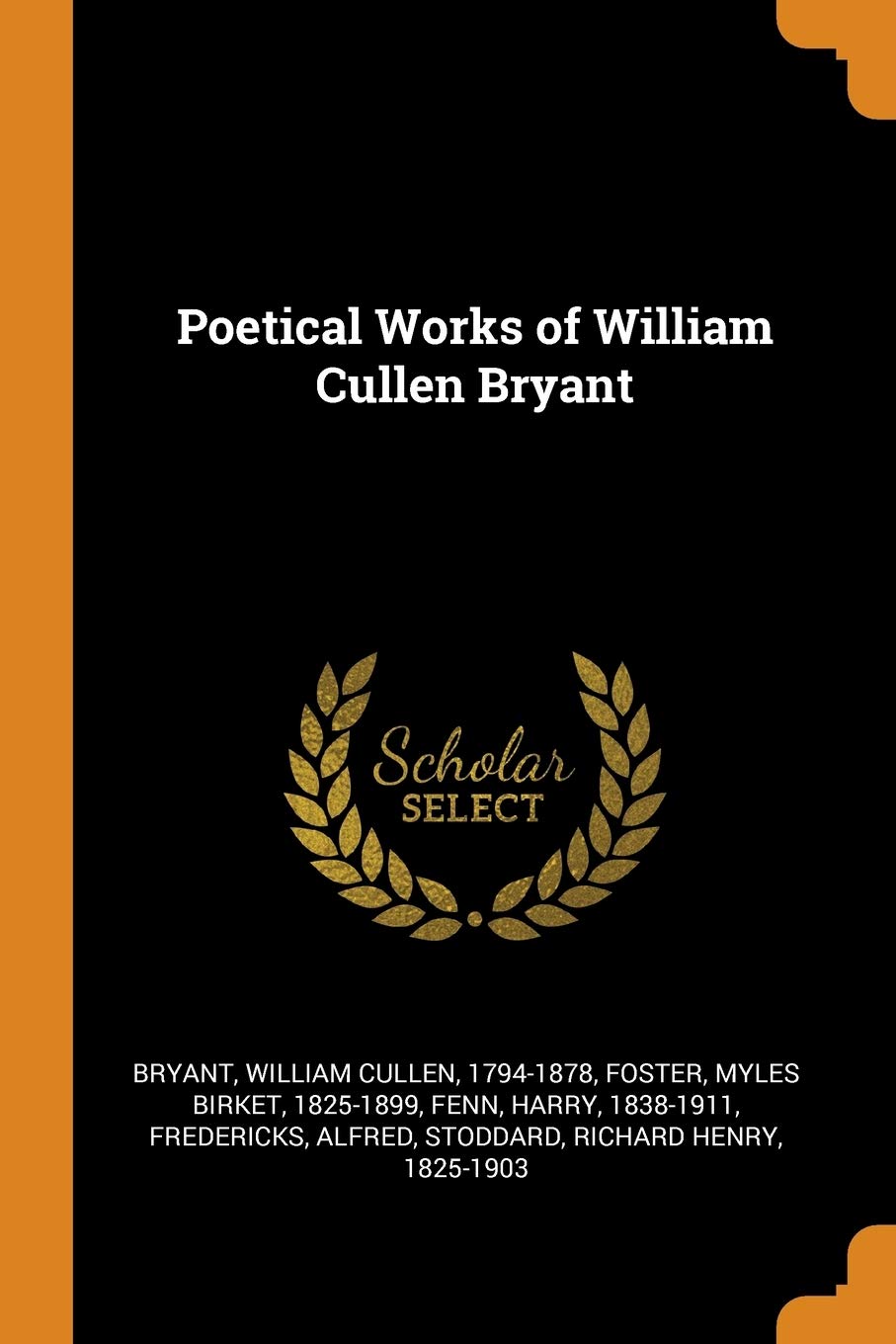 Poetical Works of William Cullen Bryant Contemporary literature