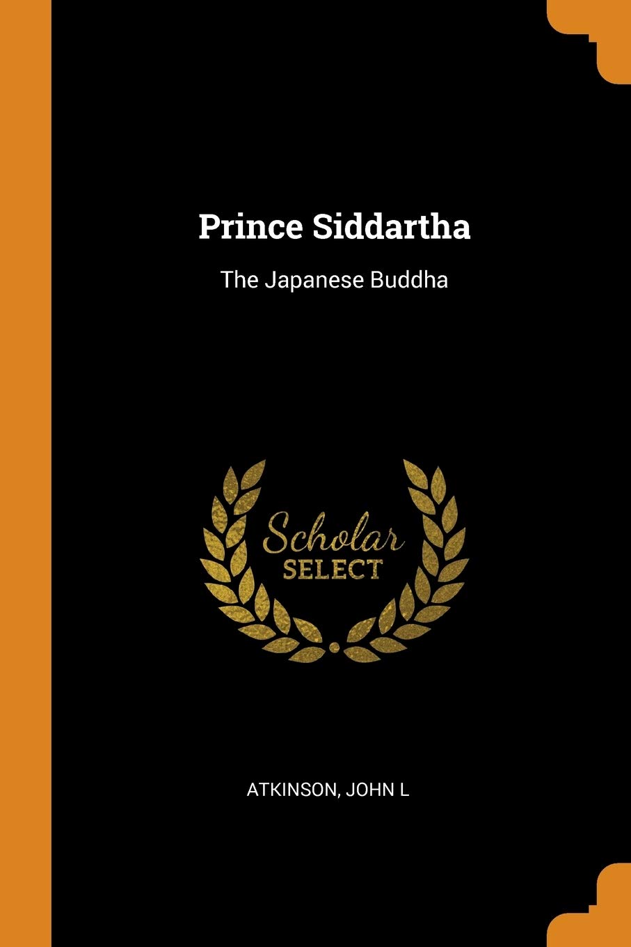 Prince Siddartha: The Japanese Buddha Politics & History